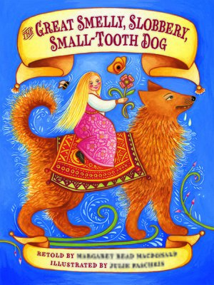 cover image of The Great Smelly, Slobbery, Small-Tooth Dog